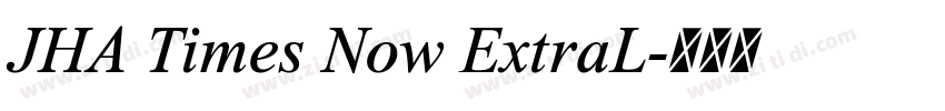 JHA Times Now ExtraL字体转换
